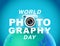 World photography day , eventÂ , vector, banner, logo, Typography